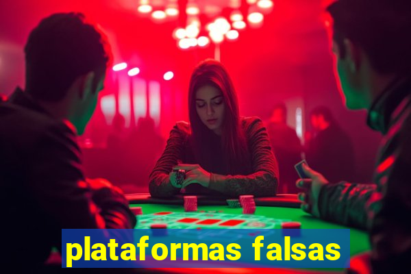 plataformas falsas